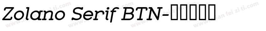 Zolano Serif BTN字体转换